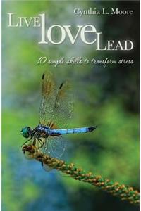 Live, Love, Lead