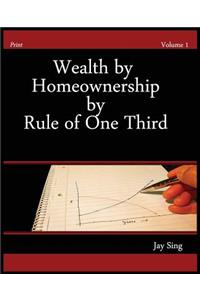 Wealth by Homeownership: By Rule of One Third