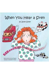 When You Hear a Siren