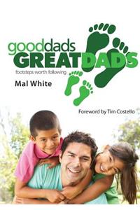 Good Dads, GREAT DADS