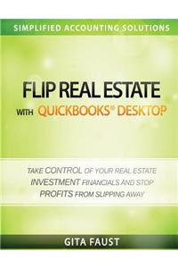 Flip Real Estate with QuickBooks Desktop