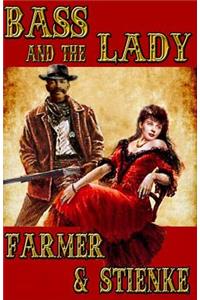 BASS and the LADY