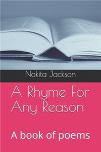 Rhyme For Any Reason
