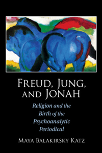 Freud, Jung, and Jonah