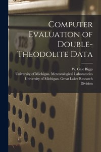 Computer Evaluation of Double-theodolite Data [electronic Resource]