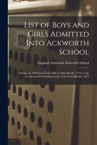 List of Boys and Girls Admitted Into Ackworth School