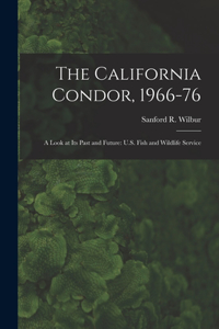 California Condor, 1966-76
