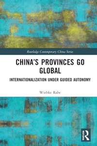 China’s Provinces Go Global