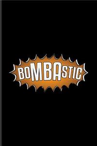 Bombastic