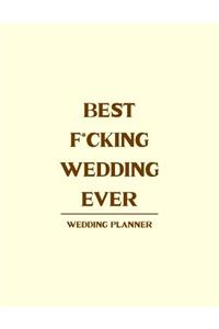 Best F*cking Wedding Ever Wedding Planner