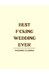 Best F*cking Wedding Ever Wedding Planner