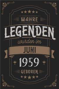 Wahre Legenden wurden im Juni 1959 geboren