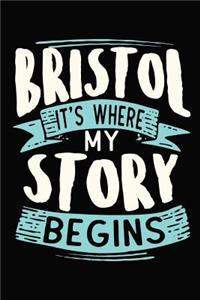 Bristol It's where my story begins