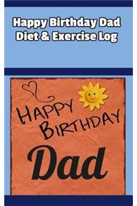 Happy Birthday Dad Diet & Exercise Log