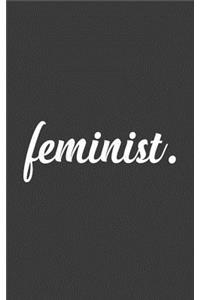 Feminist