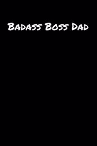 Badass Boss Dad