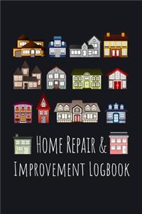 Home Repair and Improvement Logbook