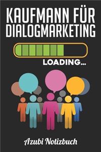 Kaufmann für Dialogmarketing Loading... Azubi Notizbuch