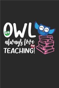 Owl Always Love Teaching