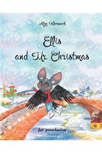 Ellis and Mr. Christmas for preschoolers