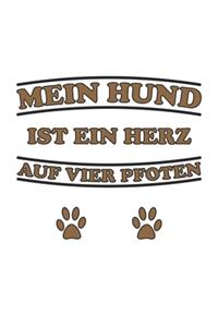 Mein Hund ist ein Herz auf vier Pfoten
