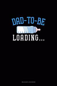Dad to Be Loading