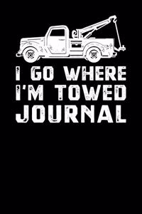 I Go Where I'm Towed Journal