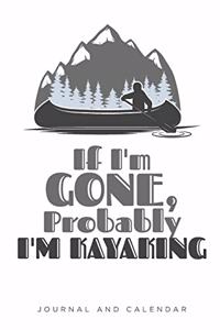 If I'm Gone, Probably I'm Kayaking