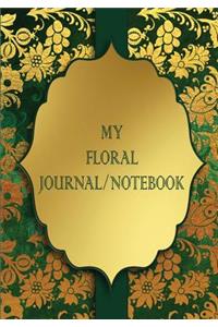 My Floral Journal/Notebook