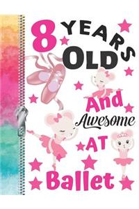 8 Years Old And Awesome At Ballet