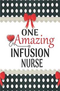 One Amazing Infusion Nurse