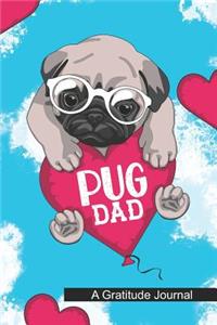 Pug Dad - A Gratitude Journal