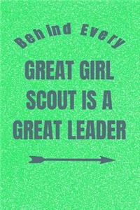 Behind Every Great Girl Scout Is A Great Leader