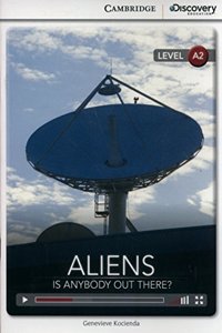 Aliens: Is Anybody Out There? Low Intermediate Book with Online Access