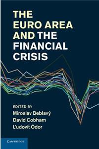 Euro Area and the Financial Crisis