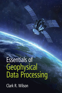 Essentials of Geophysical Data Processing