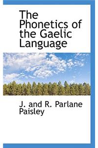 The Phonetics of the Gaelic Language