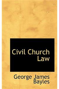 Civil Church Law