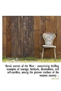 Heroic Women of the West