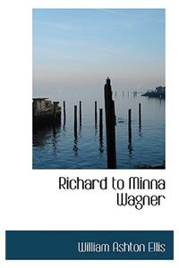 Richard to Minna Wagner