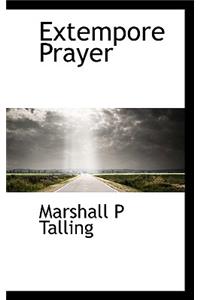 Extempore Prayer