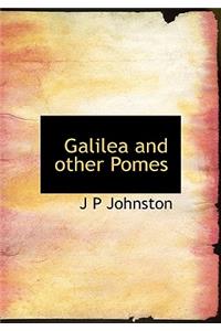 Galilea and Other Pomes