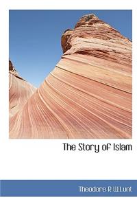 The Story of Islam