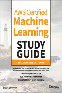 Aws Certified Machine Learning Study Guide