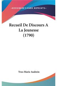 Recueil de Discours a la Jeunesse (1790)