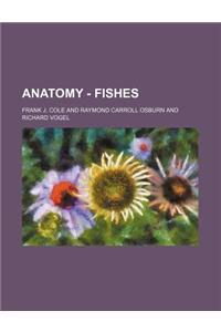 Anatomy - Fishes