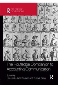 The Routledge Companion to Accounting Communication