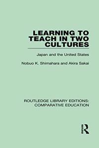Learning to Teach in Two Cultures