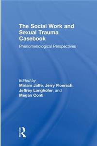 The Social Work and Sexual Trauma Casebook