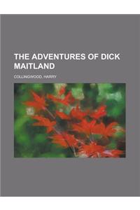 The Adventures of Dick Maitland